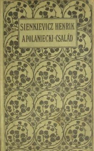 Henryk Sienkiewicz: A Polaniecki-család antikvár