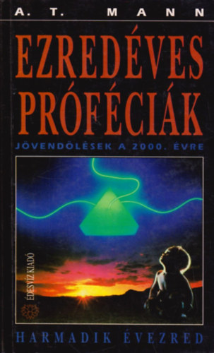A.T. Mann: Ezredéves próféciák antikvár