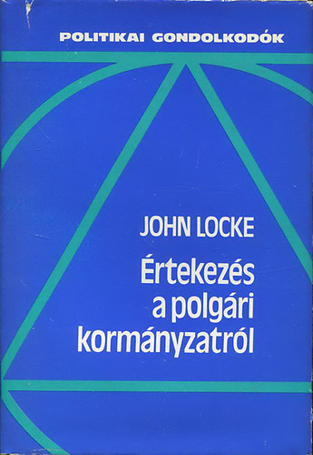 John Locke: Második értekezés a polgári kormányzatról antikvár