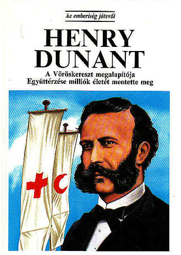 Pam Brown: Henry Dunant - A Vöröskereszt megalapítója antikvár
