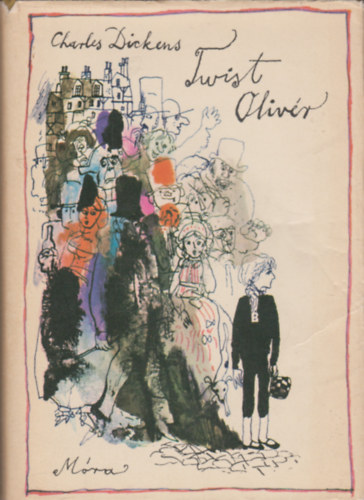 Charles Dickens: Twist Olivér antikvár