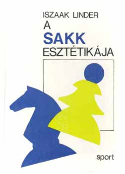 Iszaak Linder: A sakk esztétikája antikvár