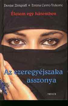 Denise/Vukovic Zintgraff: Az ezeregyéjszaka asszonya antikvár