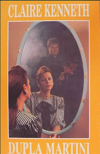 Claire Kenneth: Kék kanári + Dupla martini antikvár