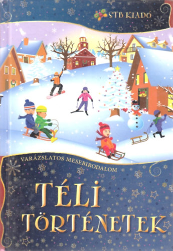 Téli történetek - Varázslatos mesebirodalom antikvár