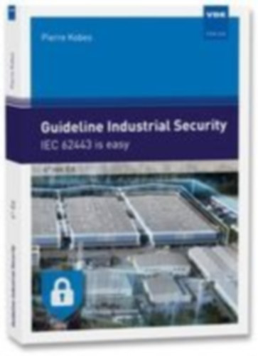 Kobes, Pierre: Guideline Industrial Security idegen