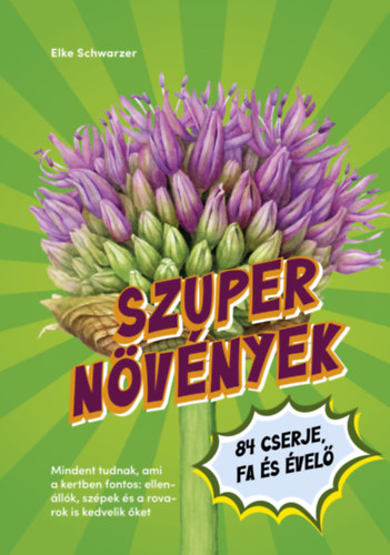 Elke Schwarzer: Szuper növények könyv