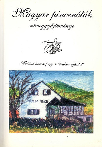 Magyar pincenóták szöveggyűjteménye antikvár