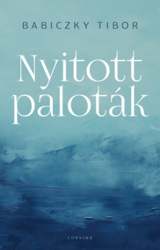 Babiczky Tibor: Nyitott paloták könyv