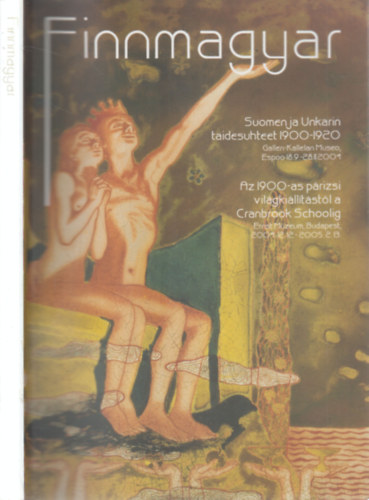 Hudra Klára (szerk.): Finnmagyar (Az 1900-as párizsi világkiállítástól a Cranbrook Schoolig- Ernst Múzeum, 2004.12.12 - 2005.02.13.)- kétnyelvű (kiegészítő füzettel) antikvár