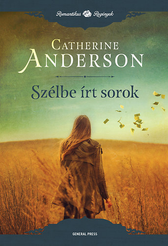 Catherine Anderson: Szélbe írt sorok antikvár