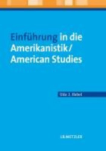 Hebel, Udo J.: Einführung in die Amerikanistik / American Studies idegen