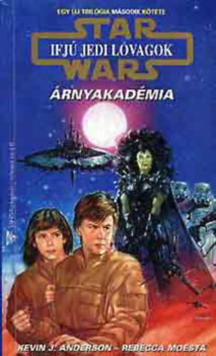 Anderson-Moesta: Star Wars: Ifjú Jedi lovagok-Árnyakadémia antikvár