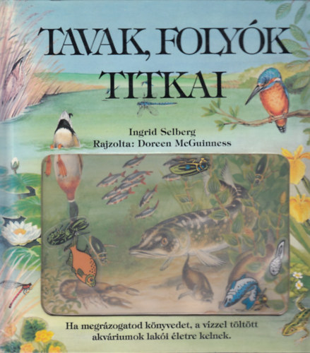 Ingrid Selberg: Tavak, folyók titkai antikvár