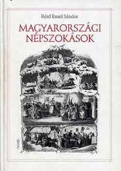 Réső Ensel Sándor: Magyarországi népszokások antikvár