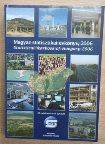 Bódiné Vajda Györgyi (fel. szerk.): Magyar statisztikai évkönyv, 2006 (CD melléklettel) antikvár