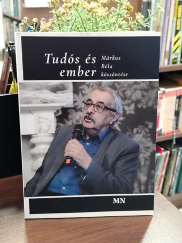Tudós és ember Márkus Béla köszöntése antikvár
