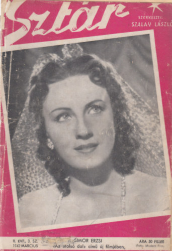 Szalay László (szerk.): Sztár - Film, színház, divat és művészeti magazin - II.évf. 3.szám (1942. március) antikvár