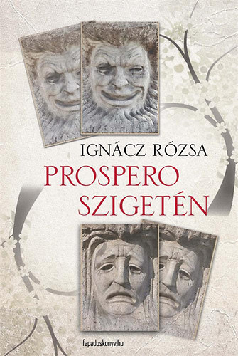 Ignácz Rózsa: Prospero szigetén könyv