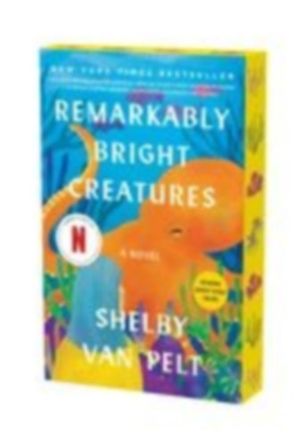 Van Pelt, Shelby: Remarkably Bright Creatures idegen