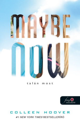 Colleen Hoover: Maybe Now - Talán most könyv