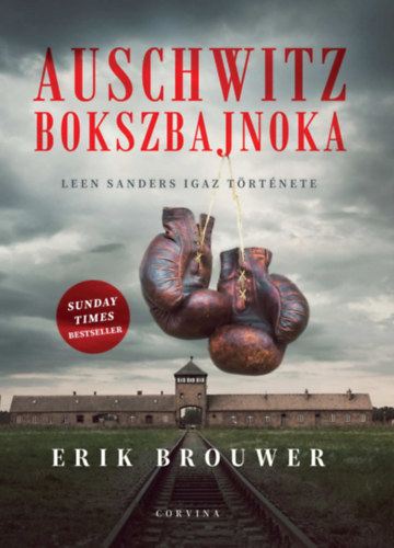 Erik Brouwer: Auschwitz bokszbajnoka könyv