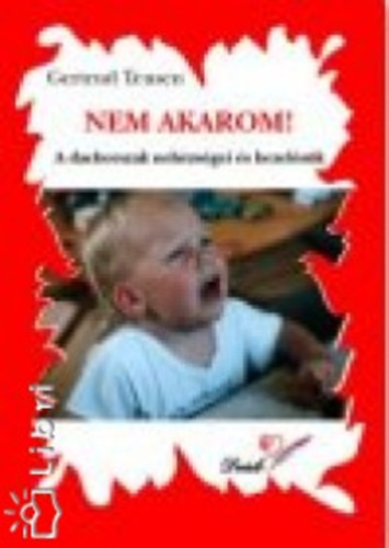 Gertrud Teusen: Nem akarom! antikvár