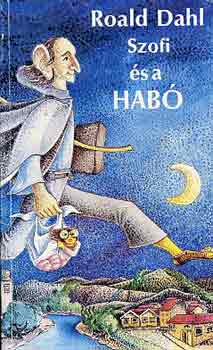 Roald Dahl: Szofi és a Habó antikvár