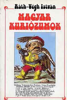 Ráth-Végh István; : Magyar kuriózumok antikvár