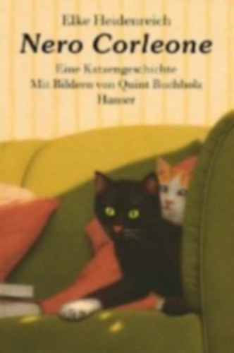 Elke Heidenreich: Nero Corleone - Eine Katzengeschichte antikvár