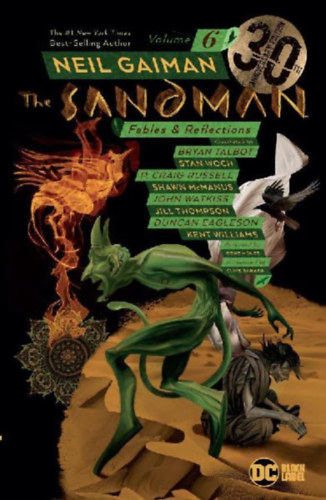 Gaiman, Neil: The Sandman Vol. 6: Fables & Reflections. 30th Anniversary Edition idegen