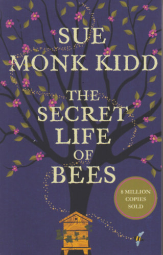 The Secret Life of Bees – Sue Monk Kidd