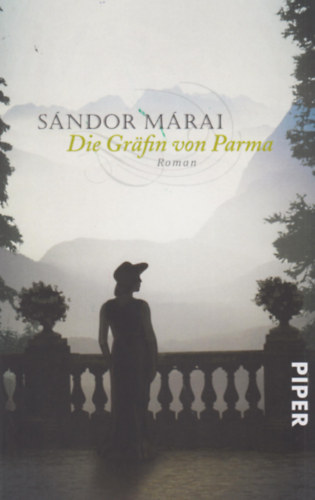 Márai Sándor: Die Gräfin von Parma idegen