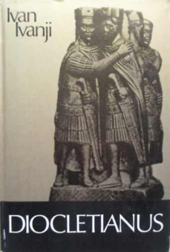 Ivan Ivanji: Diocletianus antikvár