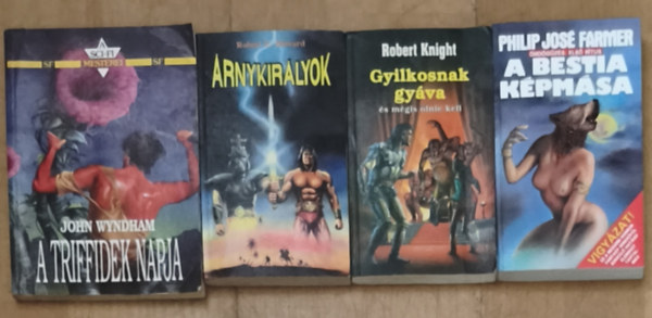 John Wyndham, Robert E. Howard, Robert Knight, Philip José Farmer: 4db retro sci-fi-fantasy regény - A Triffidek napja, Árnykirályok, Gyilkosnak gyáva és mégis ölnie kell, A bestia képmása antikvár