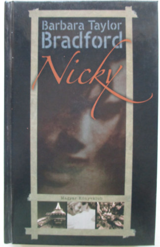 Barbara Taylor Bradford: Nicky antikvár