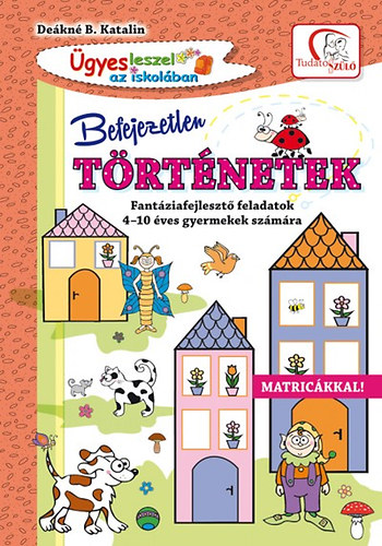 Deákné B. Katalin: Befejezetlen történetek könyv