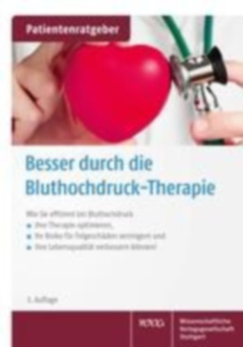 Gröber, Uwe - Kisters, Klaus: Besser durch die Bluthochdruck-Therapie idegen