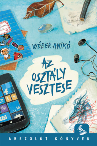 Wéber Anikó: Az osztály vesztese könyv