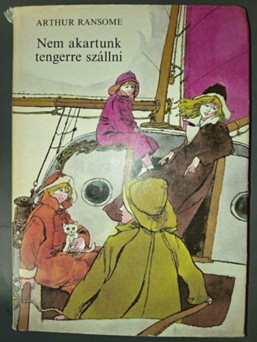 Arthur Ransome, Szecskó Tamás (ill.): Nem akartunk tengerre szállni - Illusztrált kiadás Szecskó Tamás rajzaival antikvár