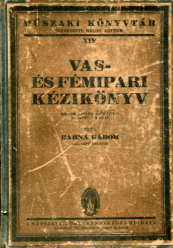 Barna Gábor: Vas- és fémipari kézikönyv (műszaki könyvtár XIV.) antikvár