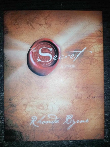 Rhonda Byrne, Miklós Gábor (szerk.), Ford.: Cziczelszky Judit: A Titok - The Secret (Hogyan használd A Titkot? Hatékony módszerek, A Pénz az egészség a világ titka) antikvár