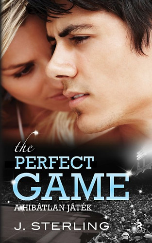 J. Sterling: A hibátlan játék - The Perfect Game antikvár
