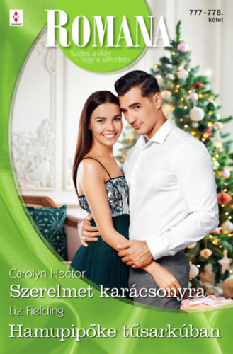 Liz Fielding - Carolyn Hector: Romana 777.-778. e-Könyv