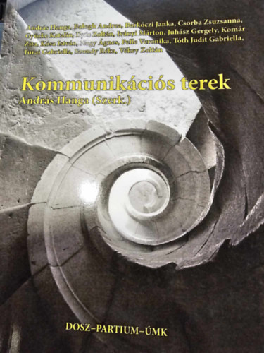 András Hanga (szerk.): Kommunikációs terek 2015 antikvár