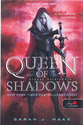 Sarah J. Maas: Queen of Shadows - Árnyak királynője (Üvegtrón 4.) - puha kötés antikvár