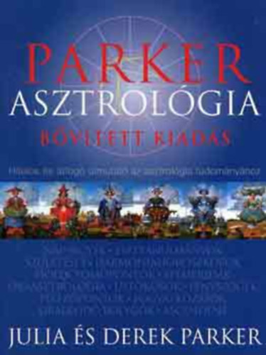 Julia & Derek Parker: Parker Asztrológia | Antikvár | Bookline