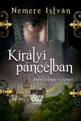 Királyi páncélban – Nemere István