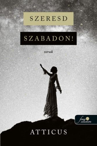 Atticus: Szeresd szabadon! könyv