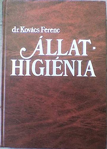 dr.kovács ferenc: Állat higiénia antikvár